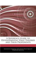 A Reference Guide to Developmental Stage Theories and Their Proponents