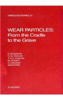 Wear Particles: From the Cradle to the Grave
