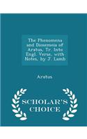 The Phenomena and Diosemeia of Aratus, Tr. Into Engl. Verse, with Notes, by J. Lamb - Scholar's Choice Edition