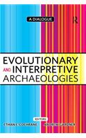 Evolutionary and Interpretive Archaeologies