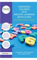 Assessing Children with Specific Learning Difficulties