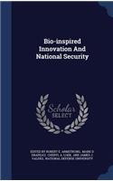 Bio-inspired Innovation And National Security