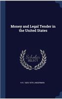 Money and Legal Tender in the United States