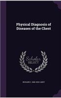 Physical Diagnosis of Diseases of the Chest
