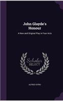 John Glayde's Honour