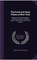 Food and Game Fishes of New York