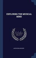 Exploring the Musical Mind