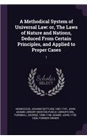 A Methodical System of Universal Law