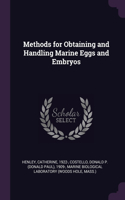 Methods for Obtaining and Handling Marine Eggs and Embryos