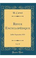 Revue Encyclopédique, Vol. 59: Juillet-Septembre 1833 (Classic Reprint)
