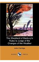 The Shepherd of Banbury's Rules to Judge of the Changes of the Weather (Dodo Press)