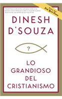 Lo grandioso del cristianismo