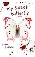 My Sweet Butterfly