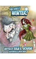 Go Away, Winter!