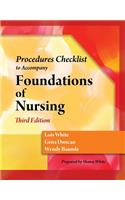 Skills Check List for Duncan/Baumle/White's Foundations of Nursing, 3rd