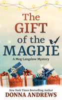 The Gift of the Magpie: (28 Meg Langslow Mystery)