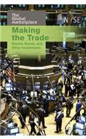Making the Trade: Stocks, Bonds, and Other Investm