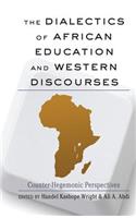 Dialectics of African Education and Western Discourses