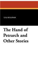 Hand of Petrarch and Other Stories