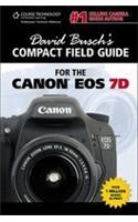 David Busch's Compact Field Guide for the Canon EOS 7D