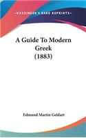 Guide To Modern Greek (1883)