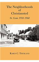 The Neighborhoods Of Christiansted