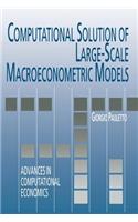 Computational Solution of Large-Scale Macroeconometric Models