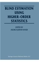 Blind Estimation Using Higher-Order Statistics