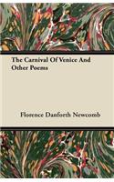 The Carnival Of Venice And Other Poems