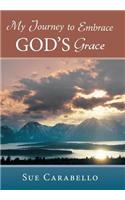 My Journey to Embrace God's Grace