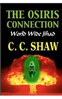 The Osiris Connection: World Wide Jihad