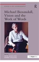 Michael Baxandall, Vision and the Work of Words