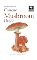 Concise Mushroom Guide: (Concise Guides)