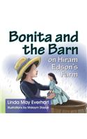 Bonita and the Barn on Hiram Edson's Farm