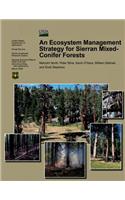Ecosystem Management Strategy for Sierran Mixed-Conifer Forests