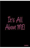 It's All About ME! Journal