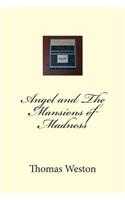 Angel and The Mansions of Madness