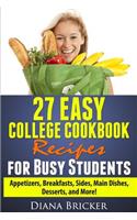 27 Easy College Cookbook Recipes for Busy Students