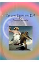 Beyond Good and Evil
