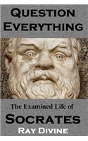 Question Everything