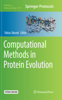 Computational Methods in Protein Evolution: (1851 Methods in Molecular Biology)