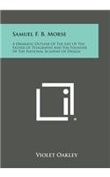 Samuel F. B. Morse