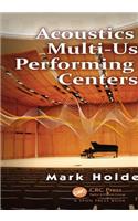 Acoustics of Multi-Use Performing Arts Centers
