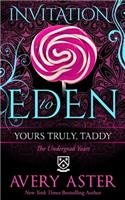 Yours Truly, Taddy