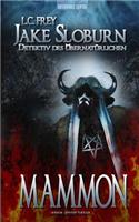Mammon: (Horror / Mystery Thriller)