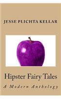 Hipster Fairy Tales