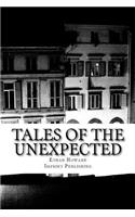Tales of the Unexpected
