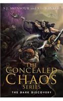 Concealed Chaos Series: The Dark Discovery