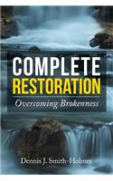 Complete Restoration