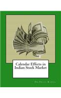Calendar Effects in Indian Stock Market